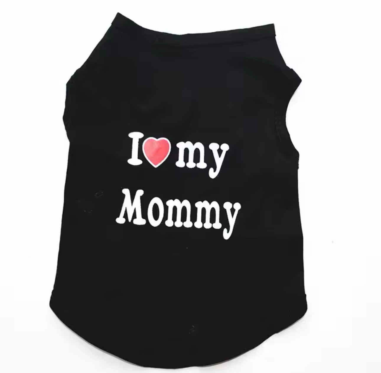 Louie’s “I Love My Mommy” Dog Shirt