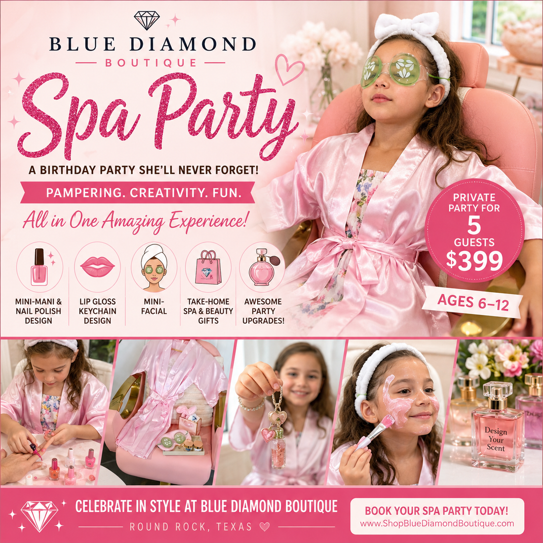 The Ultimate Girls’ Spa Birthday Party in Round Rock, TX: Pampering, Creativity & Take-Home Fun
