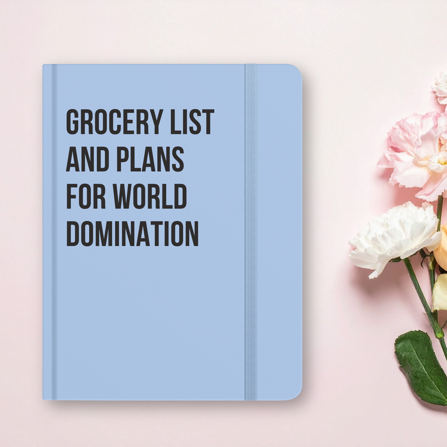Journal "Grocery List and Plans For World Domination"