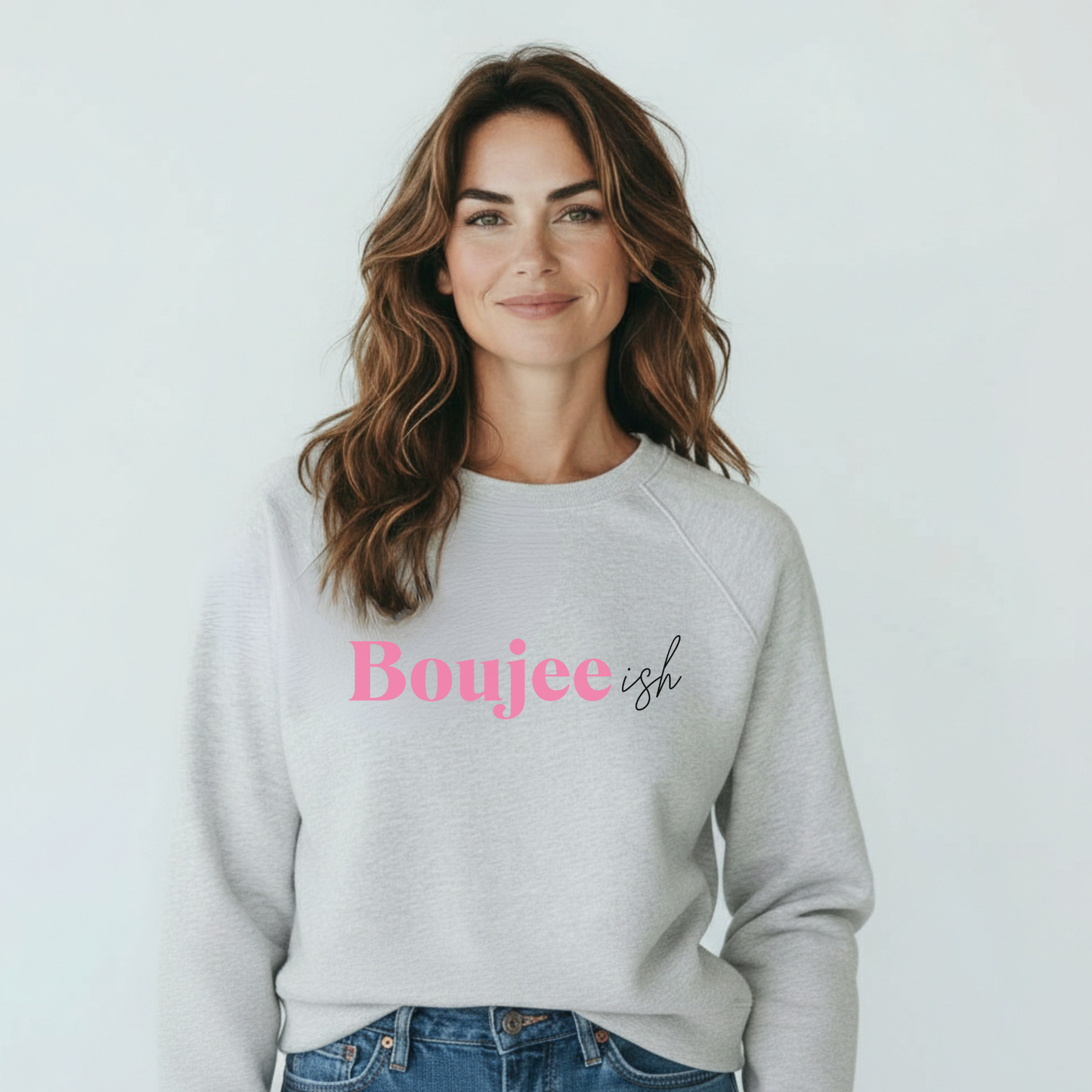 Boujee-ish Sweatshirt