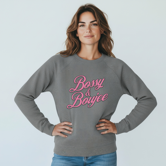 Bossy & Boujee Sweatshirt
